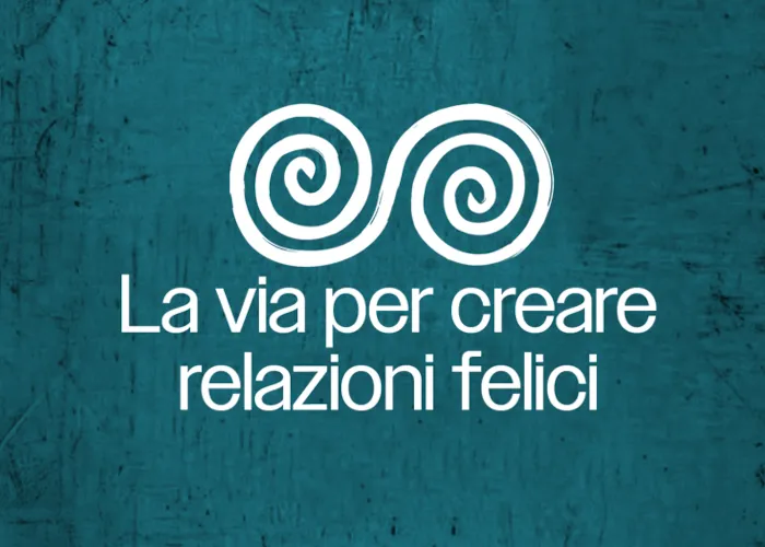 Download La Via Per Creare Relazioni Felici di Sol Livio