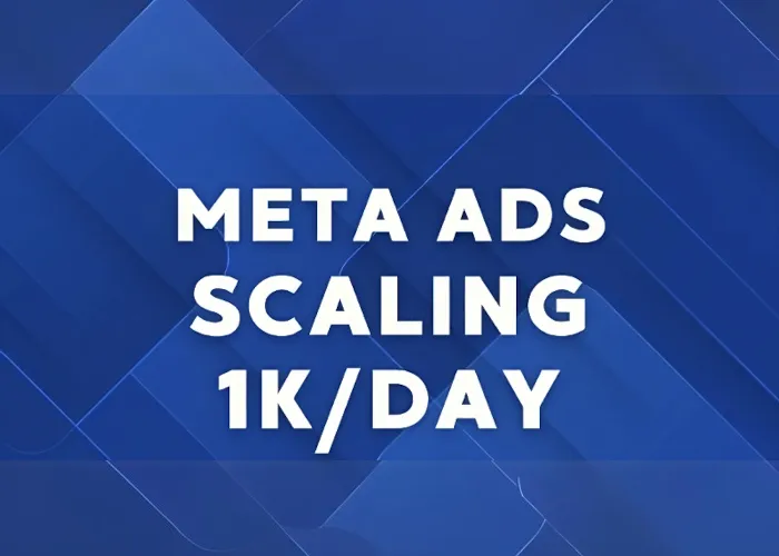 Download Meta Ads Scaling 1K⁄Day di Tindaro Battaglia