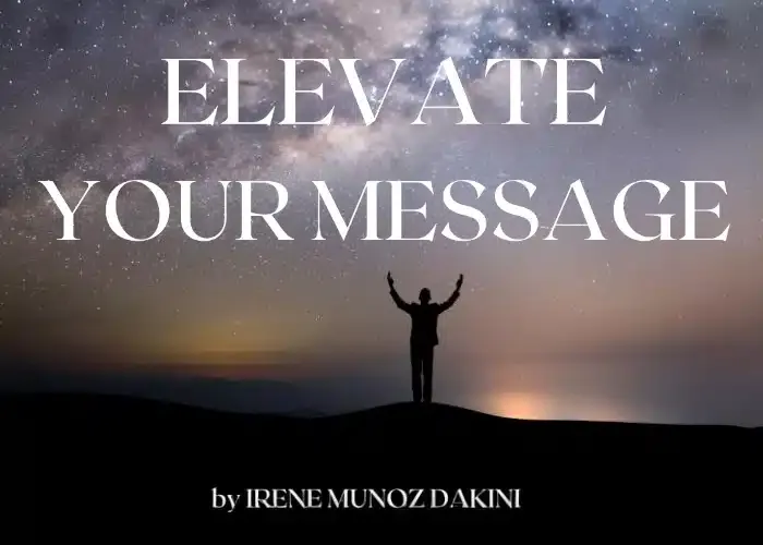 Download Elevate Your Message (I Livello) di Irene Muñoz Dakini