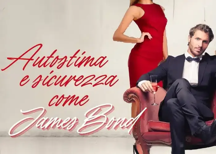 Download Autostima e Sicurezza come James Bond di PlayLover Academy