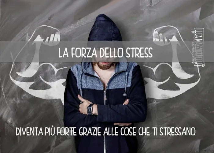 Download La Forza dello Stress di Luca Mazzucchelli