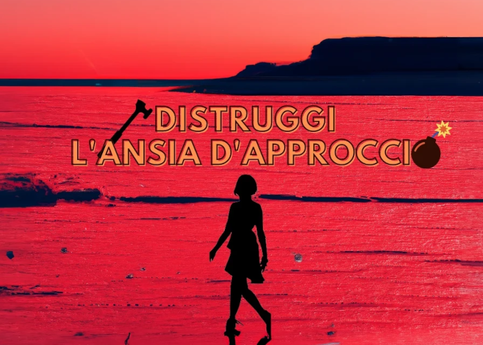 Download Distruggi l’Ansia d’Approccio di Giò di Lorenzo