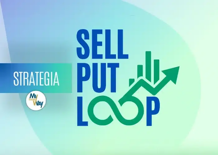 Download Strategia Sell Put Loop di MyTradingWay