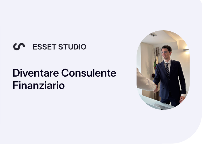 Download Diventare Consulente Finanziario di Esset Studio