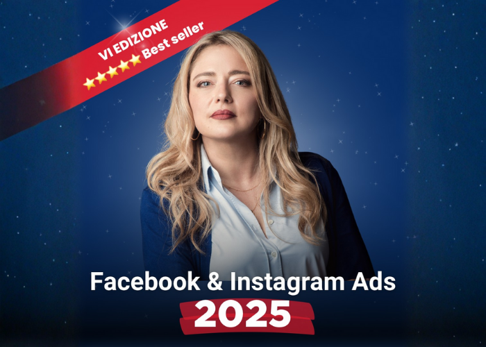 Download Facebook e Instagram Ads dalla A alla Z (VI edizione) di Veronica Gentili