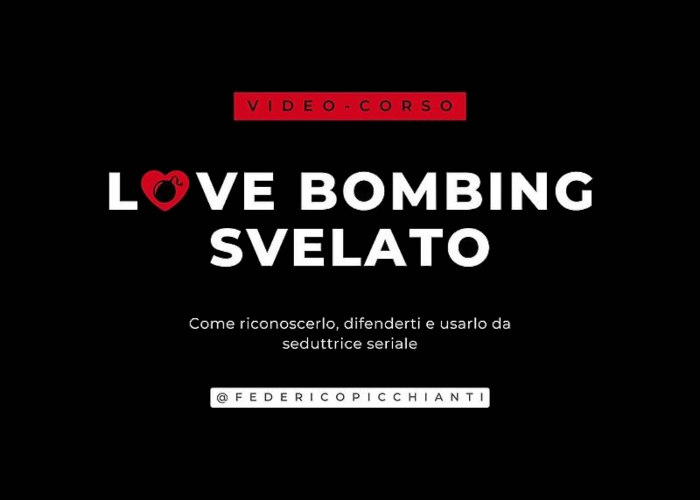 Download Love Bombing Svelato di Federico Picchianti